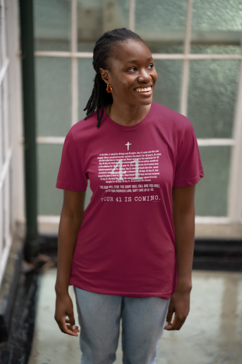 Your 41 Is Coming Bella Unisex t-shirt