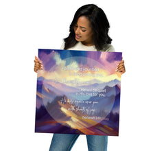 Load image into Gallery viewer, Zephaniah 3:17 Photo Paper Poster