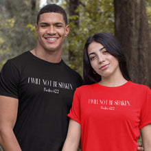Load image into Gallery viewer, I Will Not Be Shaken Psalm 62:2 Short-Sleeve Unisex T-Shirt