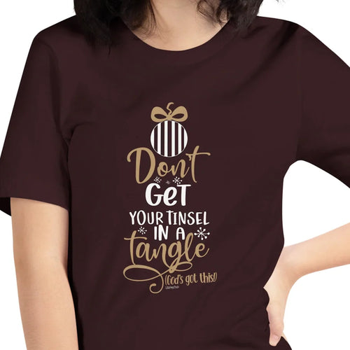 Don't Get Your Tinsel in a Tangle, Funny Christmas tshirt, Funny Christmas Shirts, Funny Holiday tshirt, Funny Christian t-shirt
