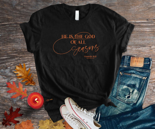 He is the God of All Seasons, Christian Fall T-Shirt, Fall Season Shirt, Fall Season Gift, Religious Fall Shirt, Christian Fall shirt