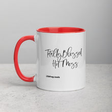Load image into Gallery viewer, Totally Blessed Hot Mess Mug with Color Inside