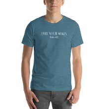 Load image into Gallery viewer, I Will Not Be Shaken Psalm 62:2 Short-Sleeve Unisex T-Shirt