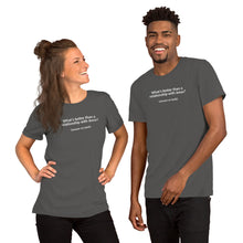 Load image into Gallery viewer, "What's better than..." Short-Sleeve Unisex T-Shirt