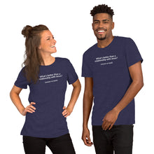Load image into Gallery viewer, "What's better than..." Short-Sleeve Unisex T-Shirt