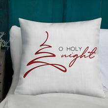 Load image into Gallery viewer, O Holy Night Premium Pillow
