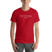 Load image into Gallery viewer, I Will Not Be Shaken Psalm 62:2 Short-Sleeve Unisex T-Shirt