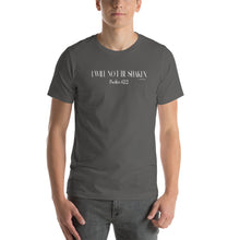 Load image into Gallery viewer, I Will Not Be Shaken Psalm 62:2 Short-Sleeve Unisex T-Shirt