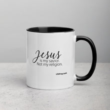 Load image into Gallery viewer, Jesus Is My Savior. Not My Religion. Mug with Color Inside