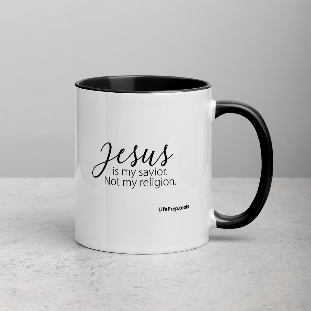Jesus Is My Savior. Not My Religion. Mug with Color Inside – Life