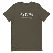 Load image into Gallery viewer, My Creator Is Greater Than My Critics Short-Sleeve Unisex T-Shirt