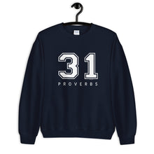 Load image into Gallery viewer, Proverbs 31 - uplifting Christian Sweatshirt, Cute Women Sweatshirt, Faith Based, uplifting gifts for women, Gift for Mom, Unisex Sweatshirt
