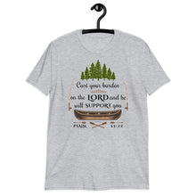 Load image into Gallery viewer, Cast your burden on the Lord, Psalm 55:22, Unisex T-Shirt