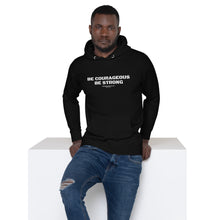 Load image into Gallery viewer, 1 Corinthians 16:13 - Be courageous. Be strong. - Unisex Hoodie