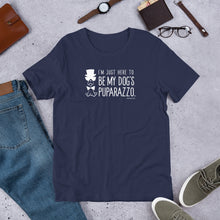 Load image into Gallery viewer, "I'm Just Here to be My Dog's Puparazzo" Short-Sleeve Unisex T-Shirt