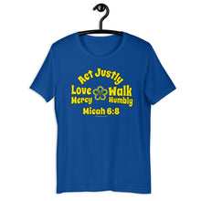 Load image into Gallery viewer, Micah 6:8 - Act Justly - Love Mercy - Walk Humbly | Compact Design | Short-Sleeve Unisex T-Shirt