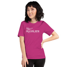 Load image into Gallery viewer, "Never underestimate the power of a Praying Mom" Short-sleeve unisex t-shirt