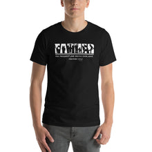 Load image into Gallery viewer, "Father - The Toughest Job You'll Ever Love" Unisex t-shirt
