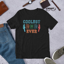 Load image into Gallery viewer, "Coolest Dad Ever" Unisex t-shirt