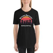 Load image into Gallery viewer, "God Is Great. Dogs are Good. And People Are Crazy." Bella + Canvas Unisex t-shirt