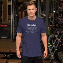 Load image into Gallery viewer, Stepdad Definition Unisex t-shirt