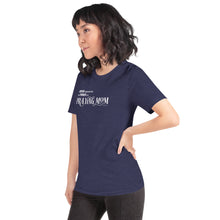 Load image into Gallery viewer, "Never underestimate the power of a Praying Mom" Short-sleeve unisex t-shirt