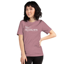 Load image into Gallery viewer, "Never underestimate the power of a Praying Mom" Short-sleeve unisex t-shirt