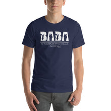 Load image into Gallery viewer, Baba - The Toughest Job You'll Ever Love - Proverbs 22:6 Unisex t-shirt