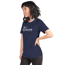 Load image into Gallery viewer, "Never underestimate the power of a Praying Mom" Short-sleeve unisex t-shirt