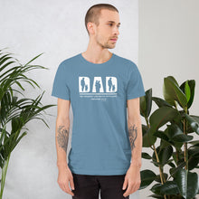 Load image into Gallery viewer, "Dad - The Toughest Job You'll Ever Love - Proverbs 22:6" Unisex t-shirt