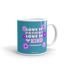 Load image into Gallery viewer, Love is patient, love is kind - 1 Corinthians 13:4 - Mug