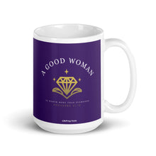 Load image into Gallery viewer, Proverbs 31:10 - A good woman is worth more than diamonds - Mug