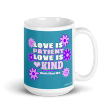 Load image into Gallery viewer, Love is patient, love is kind - 1 Corinthians 13:4 - Mug