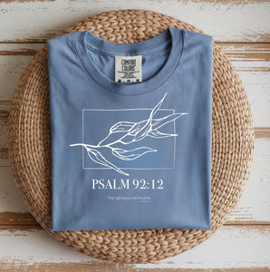 The Righteous Will Flourish | Psalm 92:12 Faith-Based Comfort Colors T-Shirt