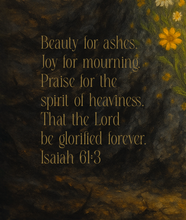 Load image into Gallery viewer, Beauty from Ashes – Isaiah 61:3 Canvas Wall Art
