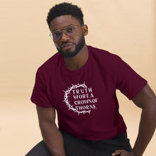 Load image into Gallery viewer, &quot;Truth Wore A Crown Of Thorns.&quot; Gildan Men&#39;s Classic Tee
