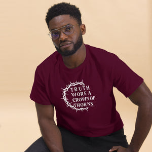 "Truth Wore A Crown Of Thorns." Gildan Men's Classic Tee