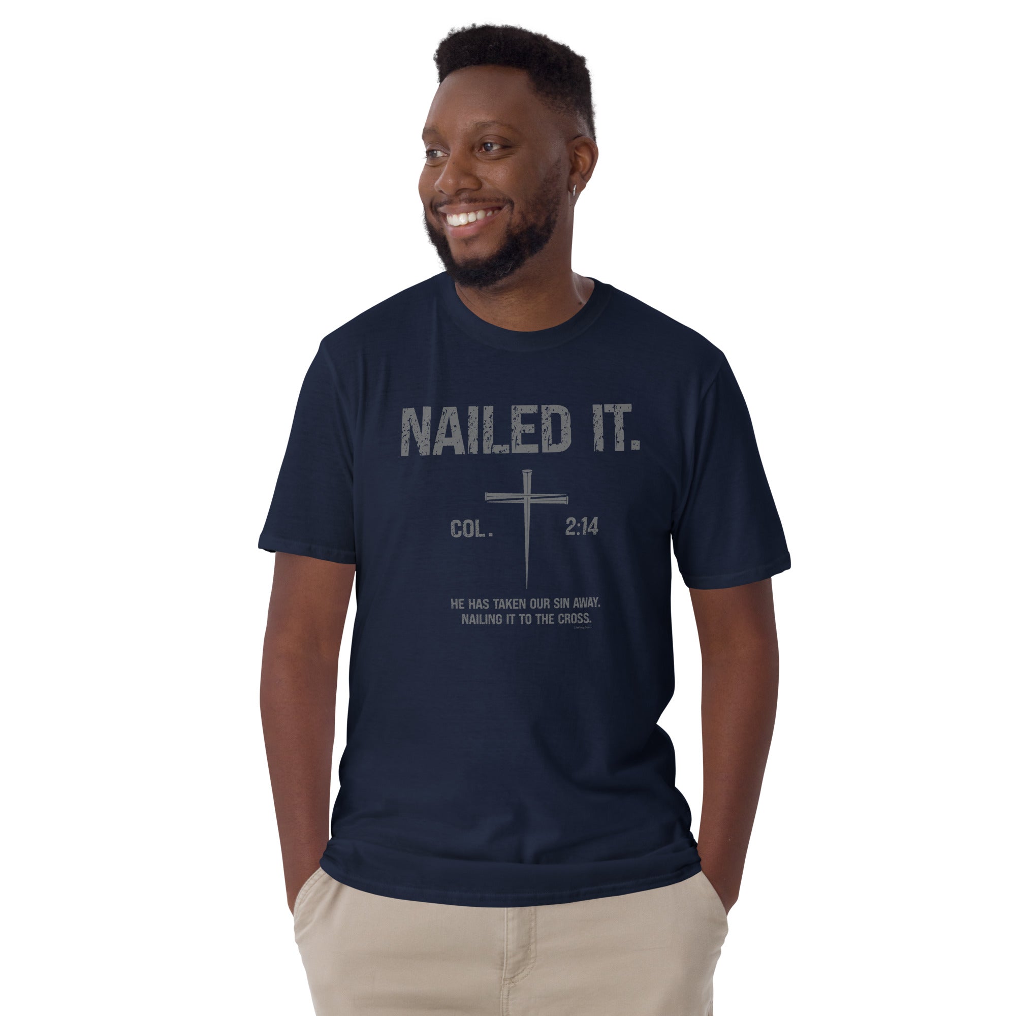 Nailed It. Col 2:14 - He has taken our sin away. Nailing it