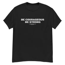 Load image into Gallery viewer, Be Courageous Be Strong, 1 Corinthians 16:13
