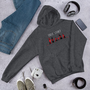 True Story Christmas Unisex Hoodie