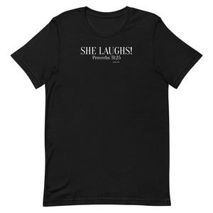 She Laughs Proverbs 31:25 Short-Sleeve Unisex T-Shirt