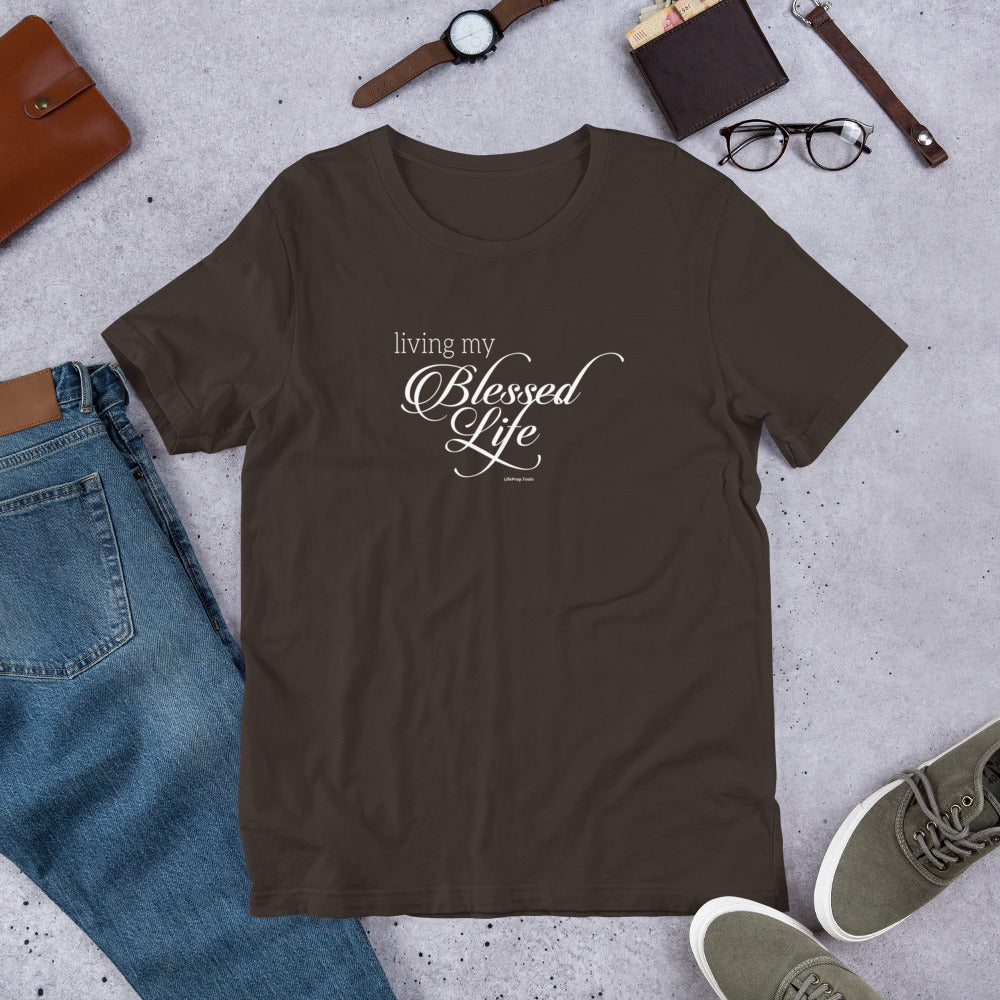 Living My Blessed Life Christian T-Shirt Living My Blessed Life Christian T-Shirt