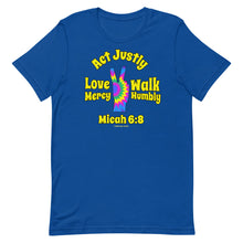 Load image into Gallery viewer, Micah 6:8 - Act Justly - Love Mercy - Walk Humbly
