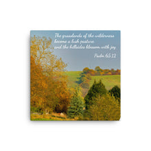 Load image into Gallery viewer, Psalm 65:12 - Canvas - The hillsides blossom with joy
