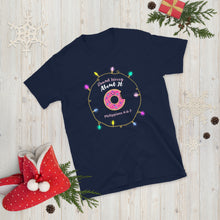 Load image into Gallery viewer, Donut Worry About It (Philippians 4:6-7) - Short-Sleeve Unisex T-Shirt
