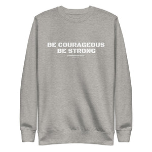 1 Corinthians 16:13 - Be courageous. Be strong. - Unisex Fleece Pullover