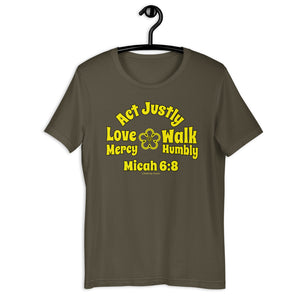 Micah 6:8 - Act Justly - Love Mercy - Walk Humbly | Compact Design | Short-Sleeve Unisex T-Shirt
