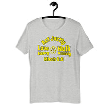 Load image into Gallery viewer, Micah 6:8 - Act Justly - Love Mercy - Walk Humbly | Compact Design | Short-Sleeve Unisex T-Shirt
