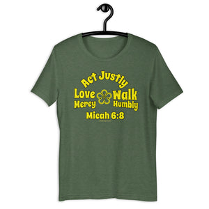 Micah 6:8 - Act Justly - Love Mercy - Walk Humbly | Compact Design | Short-Sleeve Unisex T-Shirt